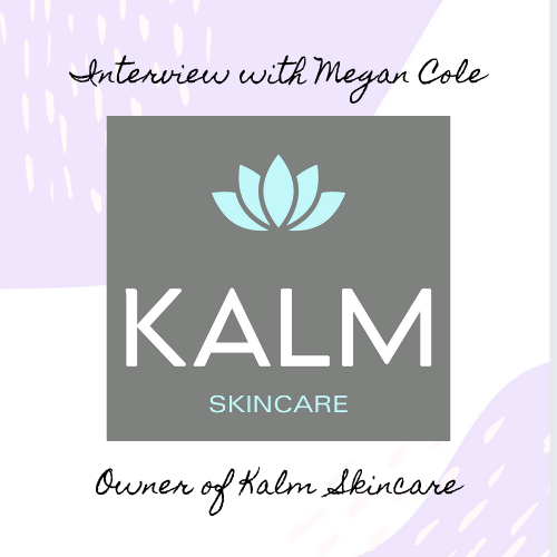 Small Business Spotlight: Kalm Skincare, Richmond, Vermont